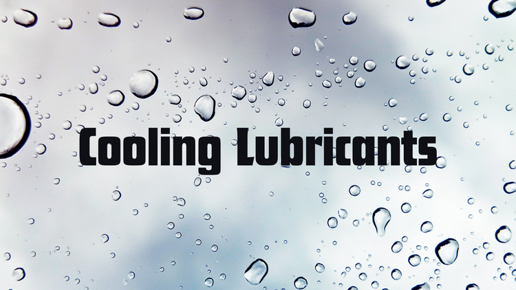 Cooling Lubricants