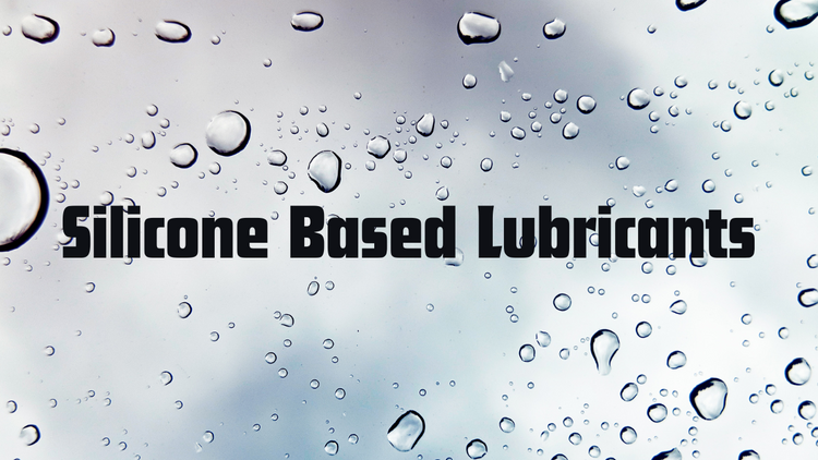 Silicone Based Lubricants