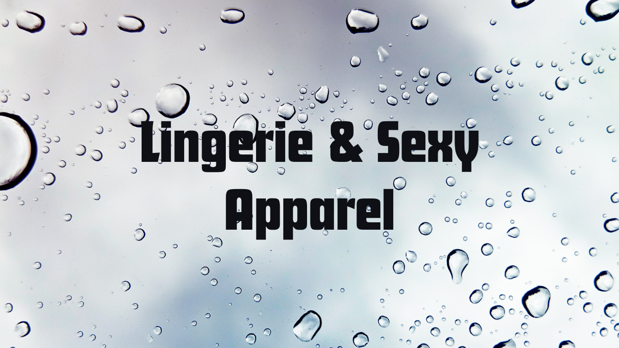 Lingerie & Sexy Apparel