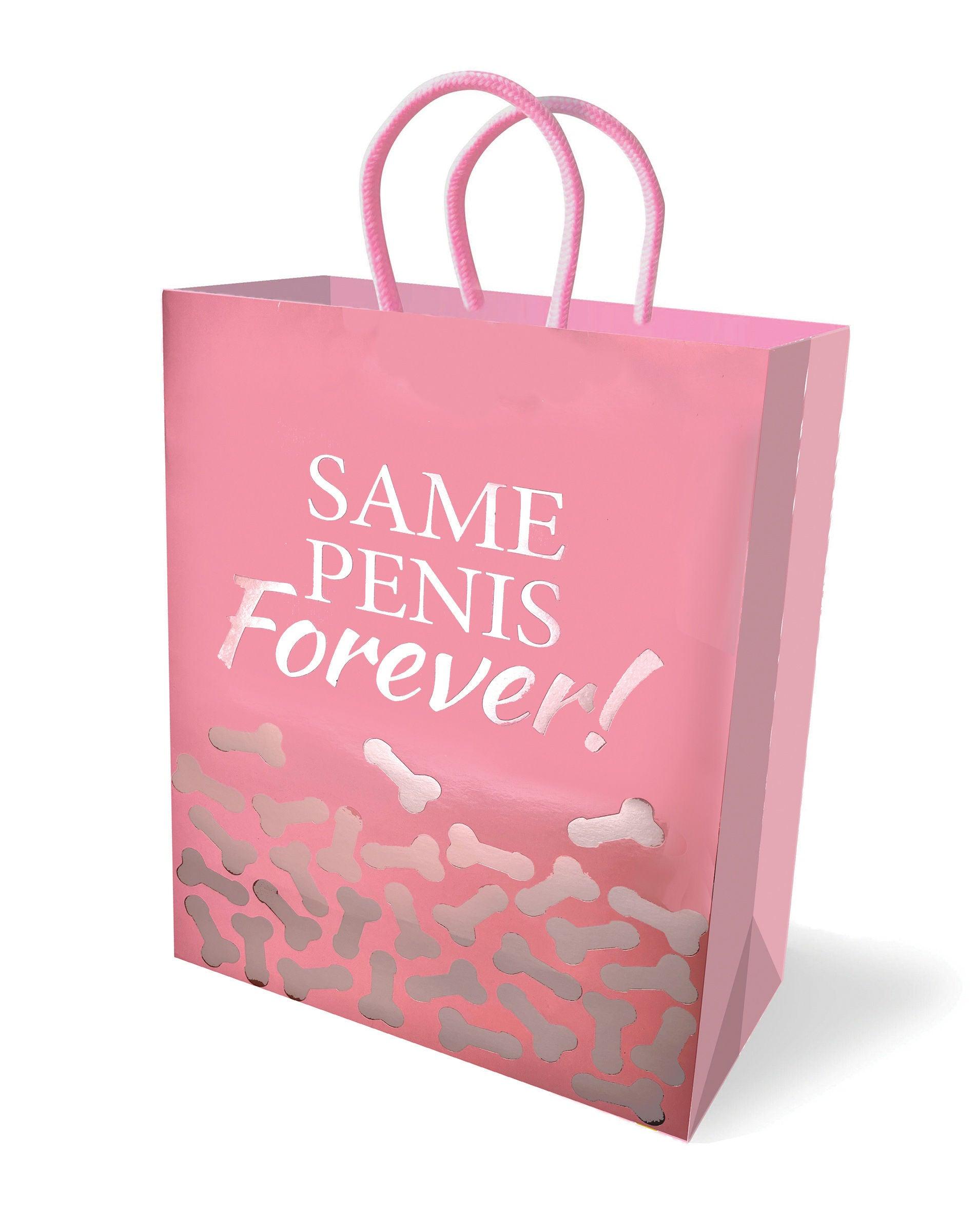 Same Penis Forever - Gift Bag - Love It Wet