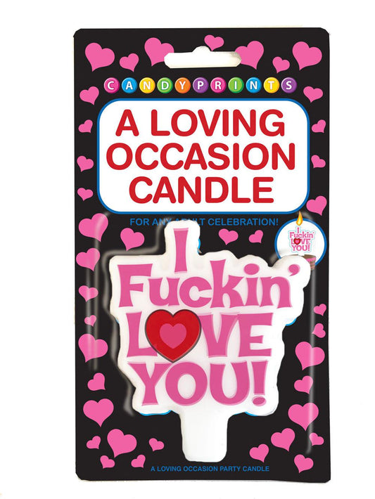 I F*Ckin Love You Candle - Love It Wet