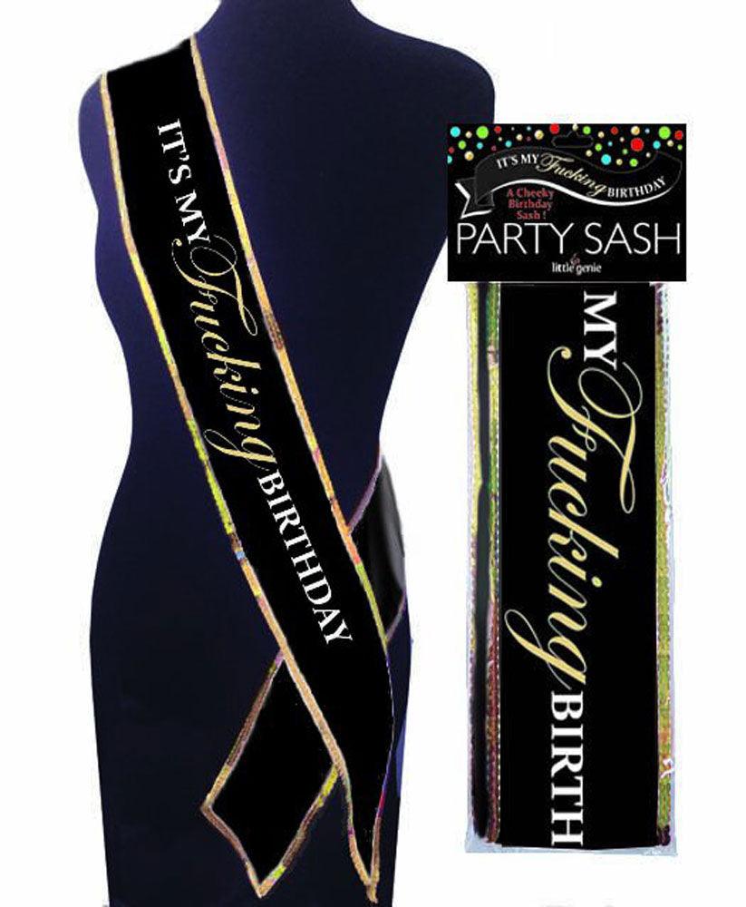 iT's My Fucking Birthday Sash - Black - Love It Wet