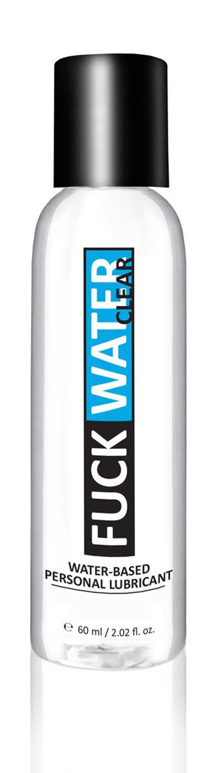 Fuck Water Clear 2oz Water Based Lubricant - Love It Wet